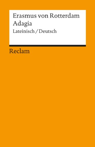Adagia: Lateinisch/Deutsch (Reclams Universal-Bibliothek)